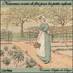 Download Nouveaux contes de fées pour les petits enfants by Comtesse Sophie de Ségur