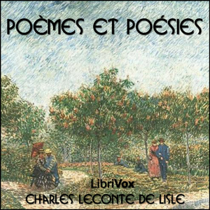 Poèmes et Poésies, Audio book by Charles Marie Rene Leconte De Lisle