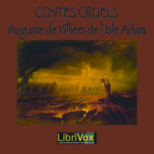 Download Contes Cruels by Auguste Villiers de L'Isle-Adam