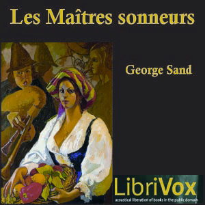 Les Maîtres sonneurs, Audio book by George Sand