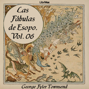 [Spanish] - Las Fábulas de Esopo, Vol. 6