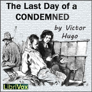 The Last Day of a Condemned