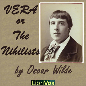 Download Vera; or the Nihilists by Oscar Wilde