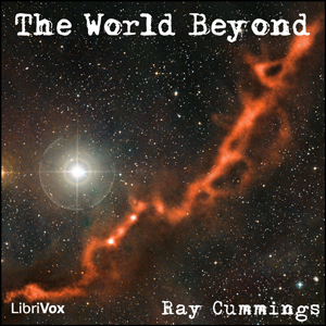 World Beyond, Audio book by Ray Cummings