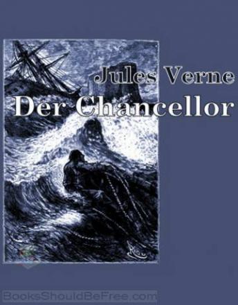 Der Chancellor, Audio book by Jules Verne