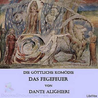 Die göttliche Komödie - Das Fegefeuer, Audio book by Dante Alighieri