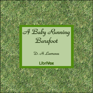 A Baby Running Barefoot