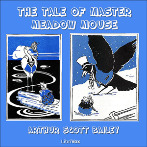 Download Tale of Master Meadow Mouse by Arthur Scott Bailey