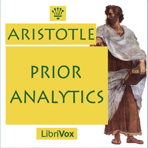 Prior Analytics, Audio book by Aristotle  