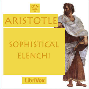 Sophistical Elenchi, Audio book by Aristotle  