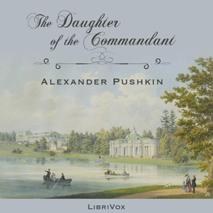 Daughter of the Commandant, Audio book by Alexander Pushkin