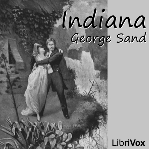 Indiana, Audio book by George Sand