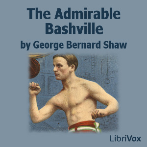 Download Admirable Bashville by George Bernard Shaw