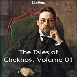 The Tales of Chekhov Vol. 01