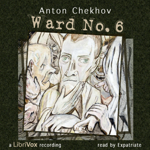 Download Ward No. 6 by Anton Chekhov