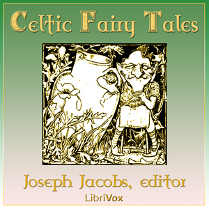 Download Celtic Fairy Tales by Joseph Jacobs