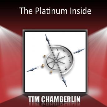 The Platinum Inside