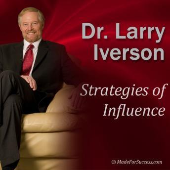 Strategies of Influence: Persuasion Strategies for Rapid Buy-in