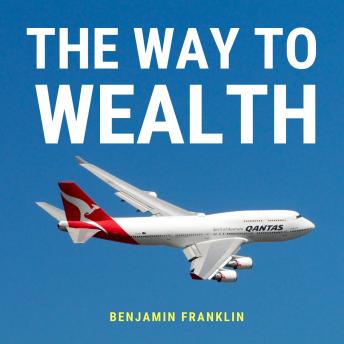 Way to Wealth, Audio book by Benjamin Franklin