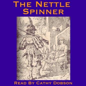 Download Nettle Spinner: A Traditional Fairy Story from Flanders by Traditional