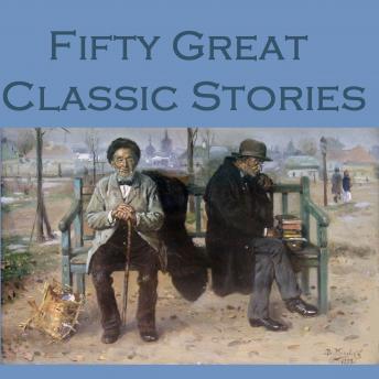 Fifty Great Classic Stories