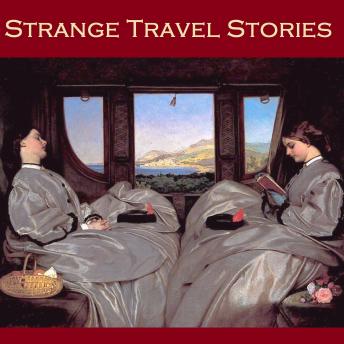 Strange Travel Stories