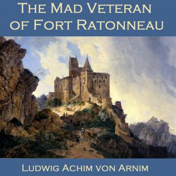 The Mad Veteran of Fort Ratonneau