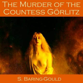 The Murder of the Countess Görlitz