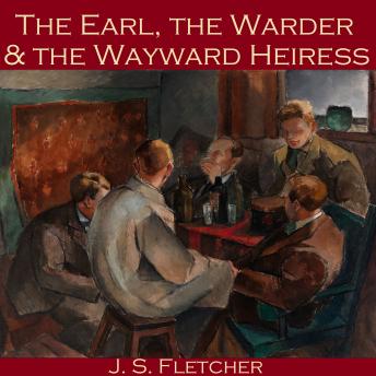 The Earl, the Warder and the Wayward Heiress