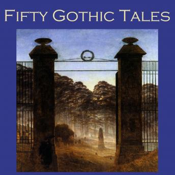 Fifty Gothic Tales