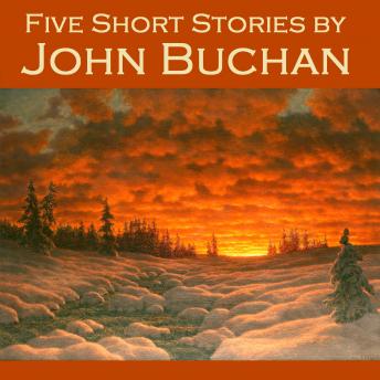 Five Short Stories by John Buchan