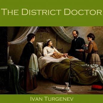 District Doctor, Ivan Turgenev