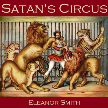 Satan\'s Circus, Eleanor Smith
