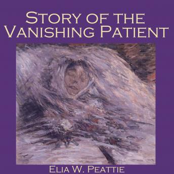 Story of the Vanishing Patient