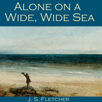 Alone on a Wide, Wide Sea