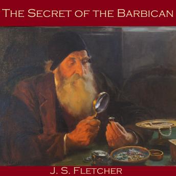 The Secret of the Barbican