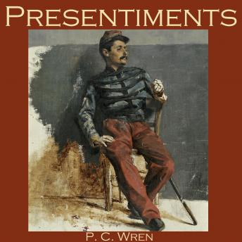 Presentiments, P. C. Wren