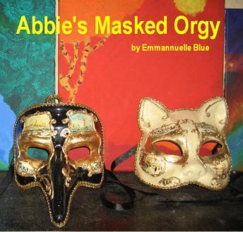 Abbie's Masked Orgy