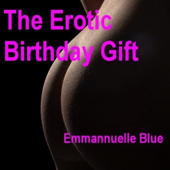 The Erotic Birthday Gift: Part 2 - The Naked Dinner Party