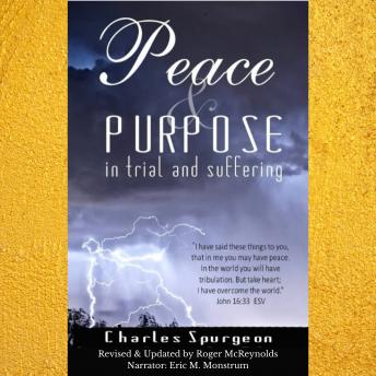 Peace and Purpose in Trial and Suffering
