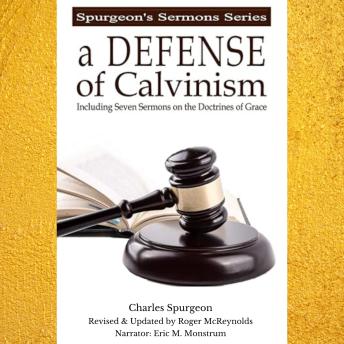 A Defense of Calvinism in Modern English