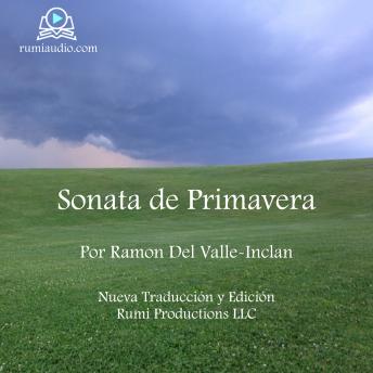 Sonata de Primavera (Memorias del Marqués de Bradomín), Ramon Del Valle Inclan