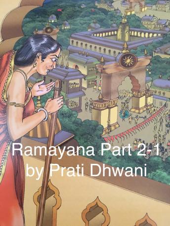 Ramayana - Part 2-1, Audio book by Sage Valmiki, Prof. P.P.S Sastry