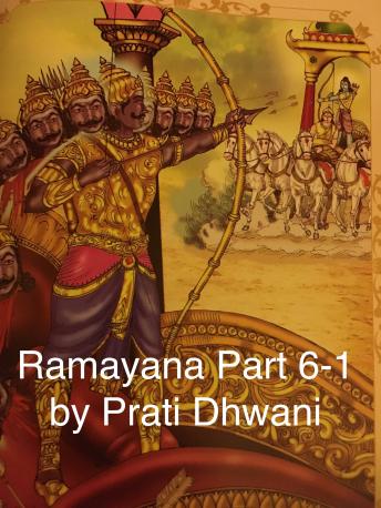 Ramayana - Part 6-1, Audio book by Sage Valmiki, Prof. P.P.S Sastry