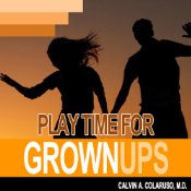 Playtime for Grown-Ups