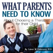 What Parents Need to Know About Choosing a Therapist for Their Child