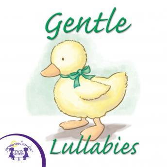 Download Gentle Lullabies by Twin Sisters Productions