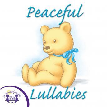 Download Peaceful Lullabies by Twin Sisters Productions