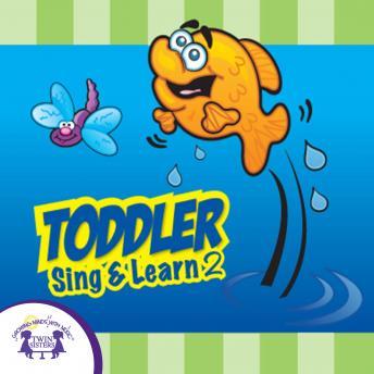 Toddler Sing & Learn 2