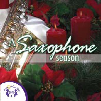 A Saxophone Season